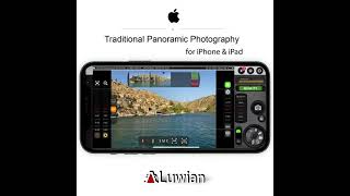 Panoramic photography with Luwian Professional Camera Software for iPhone amp iPad [upl. by Nemraciram28]