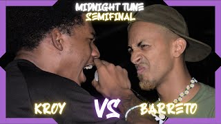 🔥🔥KROY X BARRETO SEMI FINAL MIIDNIGHT TUNE 2  154° Batalha dos Estudantes [upl. by Llezo]