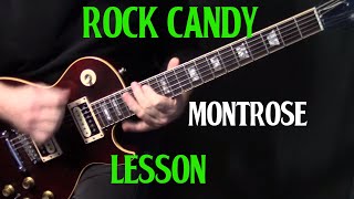 how to play quotRock Candyquot on guitar by Montrose  electric guitar lesson tutorial [upl. by Cassondra742]