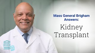 Kidney Transplantation Benefits Medication What to Expect and More  Mass General Brigham [upl. by Alrahc502]