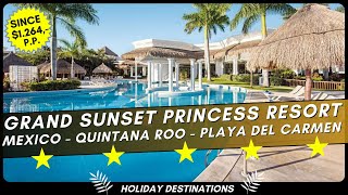 Grand Sunset Princess All Suites amp Spa Resort 🇲🇽 Mexico  Quintana Roo  Playa Del Carmen ⭐️⭐️⭐️⭐️⭐️ [upl. by Joost607]