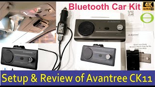 Unboxing setup and detailed review of the Avantree CK11 Bluetooth Car Kit [upl. by Pillihpnhoj135]