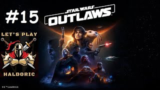 Star Wars Outlaws Lets Play 15 Pillage de la chambre forte du Syndicat Pyke TOSHARA [upl. by Chap]