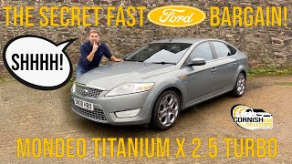 SECRET Fast Ford BARGAIN Mondeo Titanium X 25 Turbo [upl. by Weaks]