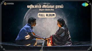 Shyam Singha Roy Tamil  Full Album  Nani Sai Pallavi Krithi Shetty  Mickey J Meyer [upl. by Drazze]