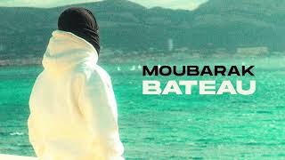 Moubarak  Bateau Audio Officiel [upl. by Sephira]