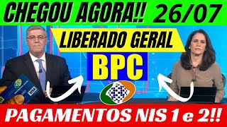 BPC LOAS 2607 LIBERADO GERAL PAGAMENTOS NIS 1 e 2 BPC  RECADASTRAMENTO BPC INSS [upl. by Hertha]