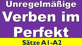 50 unregelmäßige Verben im Perfekt  Deutsche Grammatik trennbar verb perfekt Grammatik A2 A1 [upl. by Kaenel]