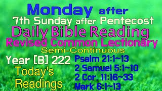 2024July 8  MONDAY after 7th Sunday after Pentecost  Revised Common Lectionary Year B222 [upl. by Nahoj]