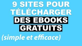 9 sites pour télécharger des ebooks gratuits [upl. by Macintosh801]