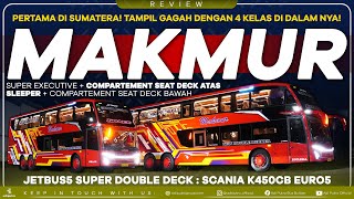 MAKMUR HALMAHERA Jetbus5 Super Double Decker Pertama di Sumatera dengan 4 Kelas Berbeda di Dalamnya [upl. by Bridgid939]