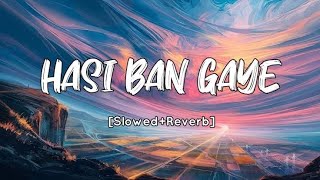 Hasi Ban Gaye [upl. by Rebmeced]