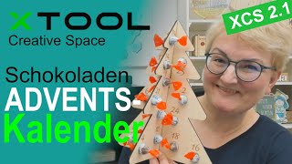 Schokoladen Adventskalender  xTool Creative Space XCS 21  Tutorial deutsch [upl. by Lj327]