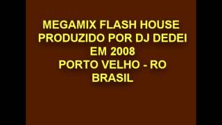 FLASH HOUSE MEGAMIX  DJ DEDEI COM SCRATCHS E EDITS DMC CHAMPIONSHIP 2013wmv [upl. by Heidy617]