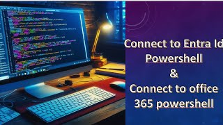 How to connect to entra id powershell  connect to office 365 powershell [upl. by Ardnasxela]