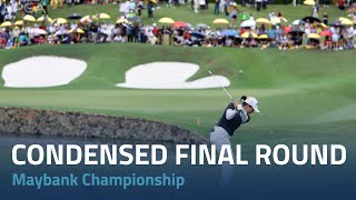 Condensed Final Round  Maybank Championship [upl. by Erialb]