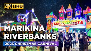 Grand Opening of Christmas Carnival 2023 at MARIKINA RIVERBANKS Center  NO Entrance Fee【4K】 [upl. by Mattland]