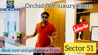 Orchid IVY luxury builder floors sector 51 gurgaon with tarrace 3BHK study  mivan construction [upl. by Treblih]