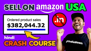 How to Sell on Amazon USA from India  Amazon FBA Course For Beginners  Step by Step Tutorial 2022 [upl. by Idisahc145]