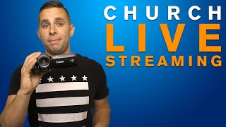 The Basics of Church LIVE Streaming [upl. by Voorhis197]