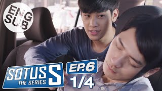 Eng Sub Sotus S The Series  EP6 14 [upl. by Wichern]