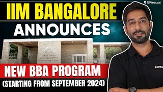 Good News 😍 IIM Bangalore Announces New BBA Program 🔥 BBA After Class 12 from IIMs [upl. by Erelia883]