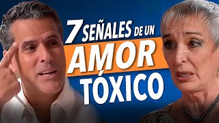 7 señales de que es un amor tóxico  Psic NildaChiaraviglio y Marco Antonio Regil [upl. by Charlton]