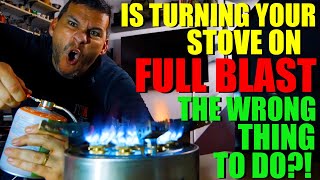 Is Turning Your Stove on FULL BLAST The WRONG Thing To Do [upl. by Girardi771]