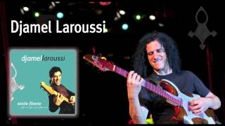 Djamel Laroussi  Toumba  جمال لعروسي  تومب From the Album quotEtoile Filantequot from Djamel Laroussi [upl. by Ybbob741]