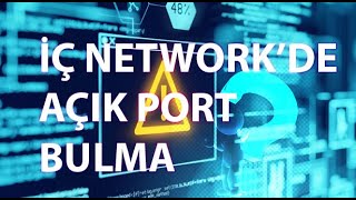 İç Networkde Port Sorgulama Açık Port Bulma [upl. by Aisylla190]