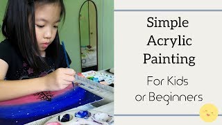 Simple Acrylic Painting For Kids and Beginners [upl. by Aniret]