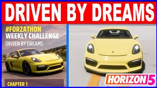 Forza Horizon 5 DRIVEN BY DREAMS Forzathon Weekly Challenge Porsche Cayman GT4 2016 [upl. by Rebah662]