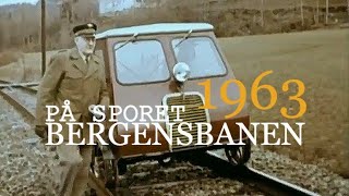 BERGENSBANEN  1963 Skinnegangen blir sjekket og justert [upl. by Caryn91]