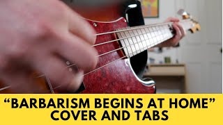 Barbarism Begins at Home  The Smiths Bass Cover TABS [upl. by Atiuqihc]