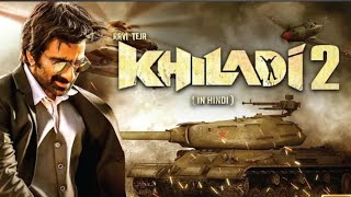 Khiladi Full movie  Ravi Teja Special HD Super Action movie in Hindi [upl. by Eliason598]