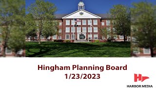 Hingham Planning Board 1232023 [upl. by Secnirp]