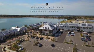 Waterside Place  Lakewood Ranch FL  David Barr Realtor [upl. by Nolrah318]