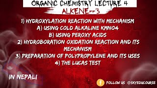 Alkene part 3 Hydroboration oxidation  Hydroxylation rxn  Polypropylene preparation and uses [upl. by Aneret]