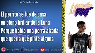 LetraLyrics  Perrito Malvado  L GANTE DAMAS GRATIS [upl. by Yona]