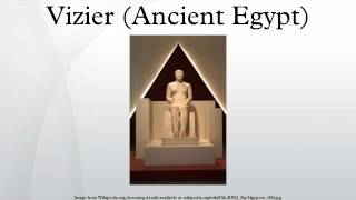 Vizier Ancient Egypt [upl. by Kara-Lynn]