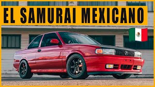 Este es el SAMURAI MEXICANO El Nissan Tsuru Sentra B13  Andejes [upl. by Aubrey]