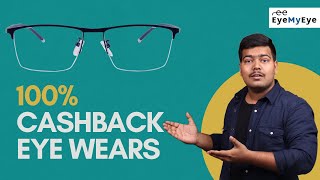 Get 100 Cashback on Eye wears  EyeMyEye Special offer [upl. by Arul]