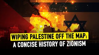 Wiping Palestine off the Map A Concise History of Zionism with Abdullah AlAndalusi [upl. by Nyre]