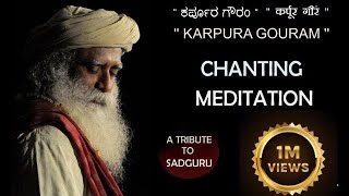 karpura gouram chanting meditation [upl. by Aneeram961]