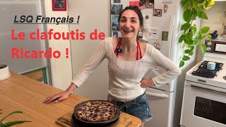 Recette du clafoutis aux cerises de Ricardo en LSQ et français [upl. by Crawley144]