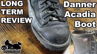 Danner Acadia Boot Long Term Review as a Motorcycle Boot [upl. by Ignaz]