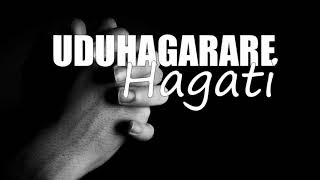 UDUHAGARARE HAGATI BY DAVID [upl. by Yleoj]