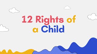 12 Rights of a Child National Childrens Month [upl. by Geralda]