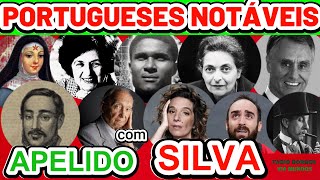 IPORTUGUESES NOTÁVEIS COM APELIDO SILVAportugueses portugal genealogia familiasilva silva [upl. by Tehc]