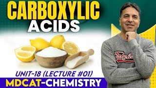 MDCAT I Carboxylic Acids I Unit 18 I Lec  1 I Prof Wajid Ali Kamboh  WAK Entry Test [upl. by Abas]